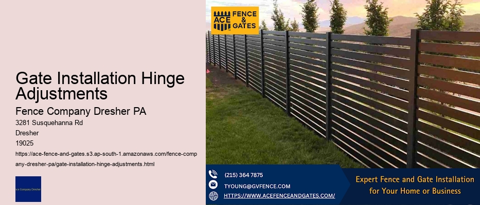 Gate Installation Hinge Adjustments