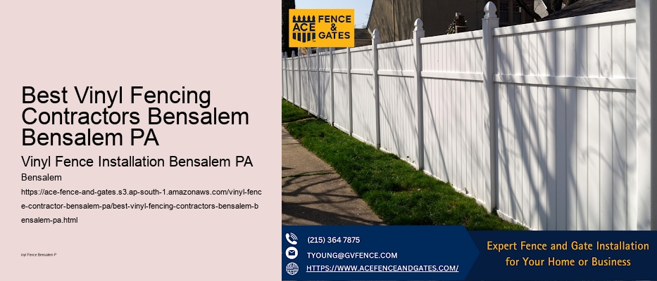 Best Vinyl Fencing Contractors Bensalem Bensalem PA